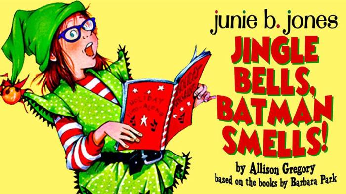 Junie smells batman bells jingle jones