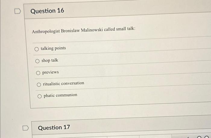 Anthropologist bronislaw malinowski called small talk: