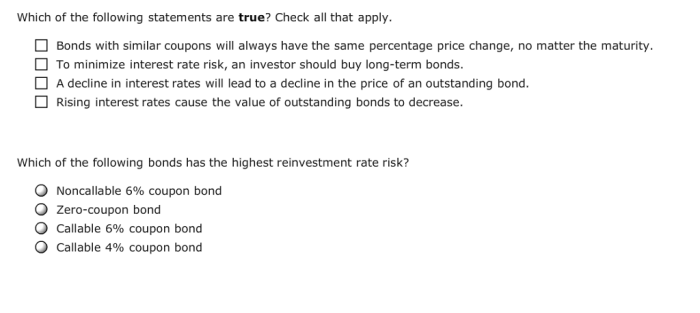 Which of the following are true for a coupon bond